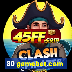 80 gamebet.com